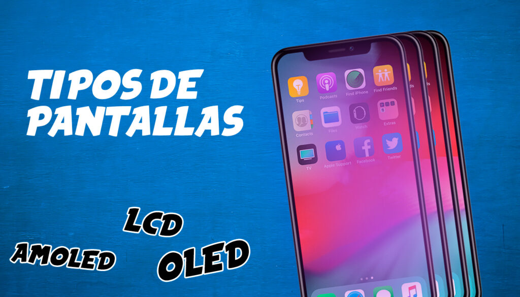 LCD, OLED, Retina... ¿cuál es la diferencia?