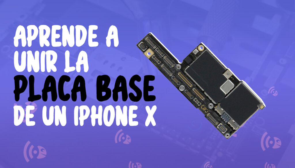 Placa Base de iPhone X