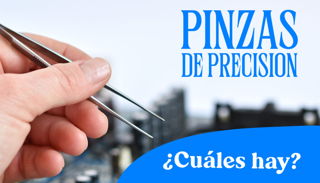 Pinzas de precisión