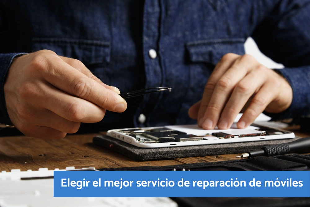 elegir servicio de reparación de móviles