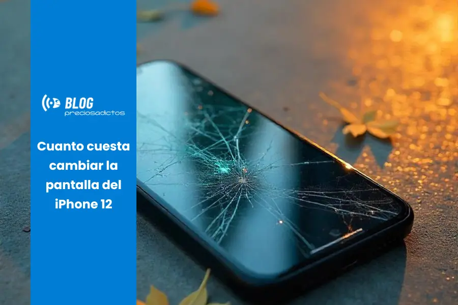 Cuanto cuesta cambiar la pantalla del iPhone 12